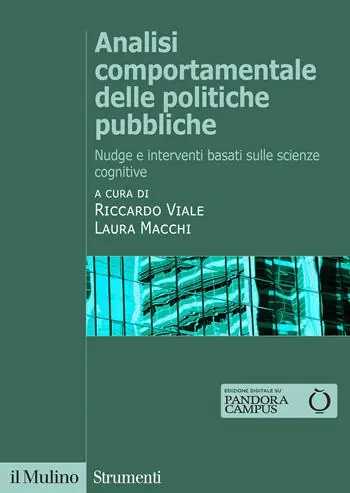 Betaalbaar Analisi comportamentale delle politiche pubbliche. Nudge e interventi basati sulle scienze cognitive
