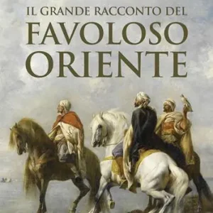 Il grande racconto del favoloso Oriente Koopje