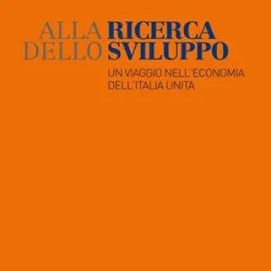 Alla ricerca dello sviluppo. Un viaggio nell‘economia dell‘Italia unita Koop Vandaag