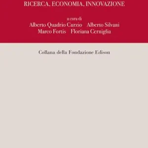 Le piattaforme tecno-scientifiche in Europa. Ricerca, economia, innovazione Flitsaanbieding