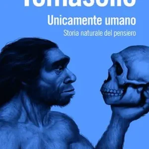 Weekendaanbieding Unicamente umano. Storia naturale del pensiero