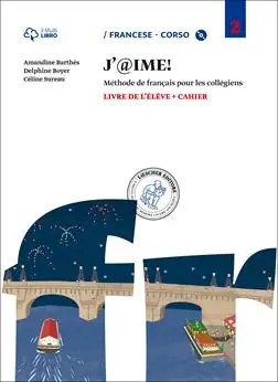J‘@ime. Livre de l‘élève-Cahier. Per la Scuola media. Con CD Audio. Con e-book. Con espansione online. Vol. 2 Laatste Kans