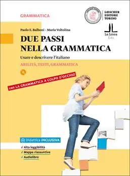 Due passi nella grammatica. Usare e descrivere l‘italiano. Per le Scuole superiori. Con e-book. Con espansione online Hoge Kwaliteit