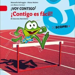 ¡Voy contigo! Mis competencias para comunicar en español. ¡Contigo es fácil! Per la Scuola media. Con e-book. Con espansione online Snelle Levering