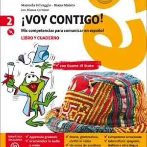 ¡Voy contigo! Mis competencias para comunicar en español. Libro del alumno y Cuaderno de ejercicios. Per la Scuola media. Con e-book. Con espansione online. Con CD-Audio. Vol. 2 Weekendaanbieding
