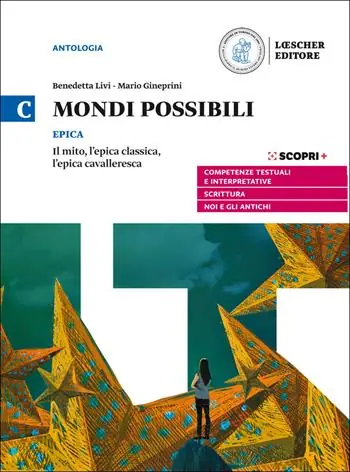 Nieuw Mondi possibili. Per il biennio delle Scuole superiori. Con e-book. Con espansione online. Vol. C Epica