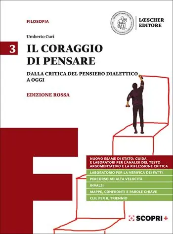 Il coraggio di pensare. Ediz. rossa. Per i Licei e gli Ist. magistrali. Con e-book. Con espansione online. Vol. 3 Dalla critica del pensiero dialettico a oggi Voordeelprijs