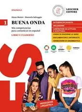 Beperkt Aanbod Buena onda. Mis competencias para comunicar en español. Libro del alumno. Con Cuaderno de Ejercicios. Per le Scuole superiori. Vol. 1