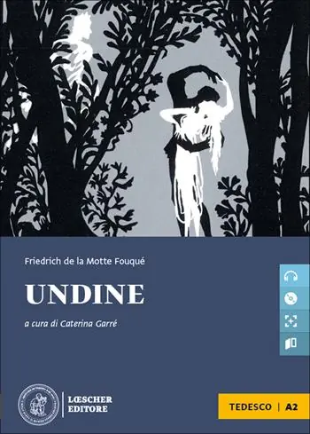 Undine. Le narrative graduate in tedesco. Livello A2. Con CD-Audio Beperkte Voorraad