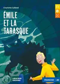 Le Émile et la Tarasque. Le narrative graduate in francese. Livello A2. Con CD-Audio Goedkoop
