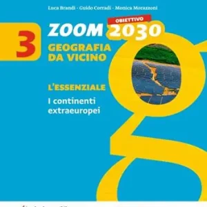 Zoom. Obiettivo 2030. Geografia da vicino. L‘essenziale. Per la Scuola media. Vol. 3 Direct Beschikbaar
