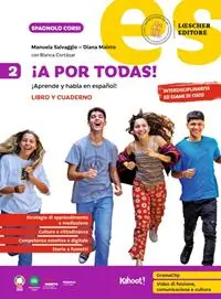 ¡A por todas! ¡Aprende y habla en español! Libro y cuaderno. Per la Scuola media. Vol. 2 Must-Have