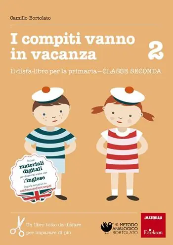 Laatste Versie I compiti vanno in vacanza. Il disfa-libro per la primaria. Classe seconda
