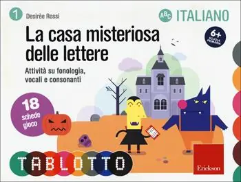 Seizoensaanbieding casa misteriosa delle lettere. Attività su fonologia, vocali e consonanti. Schede per Tablotto 6+ italiano