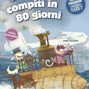 Beperkt Aanbod Il giro dei compiti in 80 giorni. Per la 3ª classe elementare