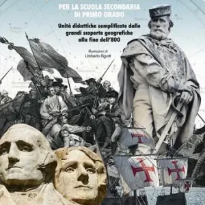 Uitverkoop Storia facile per la scuola secondaria di primo grado. Unità didattiche semplificate dalle grandi scoperte geografiche alla fine dell‘800. Per la 2ª classe
