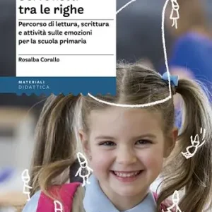 Sei folletti tra le righe. Percorso di lettura, scrittura e attività sulle emozioni per la scuola primaria Hoge Kwaliteit