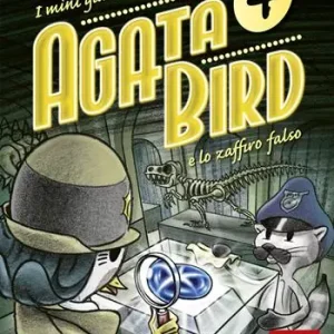 Agata Bird e lo zaffiro falso. I mini gialli dei dettati. Con File audio per il download. Vol. 4 Flitsaanbieding