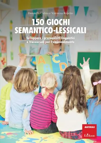 150 giochi semantico-lessicali. Sviluppare i prerequisiti linguistici e trasversali per l‘apprendimento. Con Libro a fogli mobili Gecertificeerd