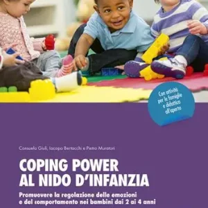 Coping power al nido d‘infanzia. Promuovere la regolazione delle emozioni e del comportamento nei bambini dai 2 ai 4 anni Koopje