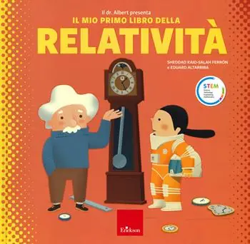 Rechtstreeks Van De Fabrikant Il mio primo libro della relatività