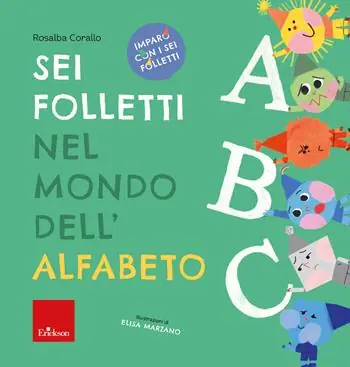 Sei folletti nel mondo dell‘alfabeto. Imparo con i sei folletti Laatste Kans