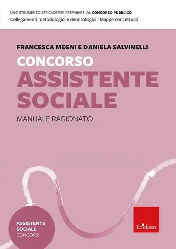 Concorso Assistente sociale. Manuale ragionato per la preparazione Aanbieding