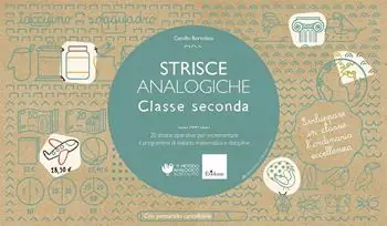 Gereduceerde Prijs Strisce analogiche. Classe seconda. 20 strisce operative per incrementare il programma di italiano, matematica e discipline. Con pennarello cancellabile