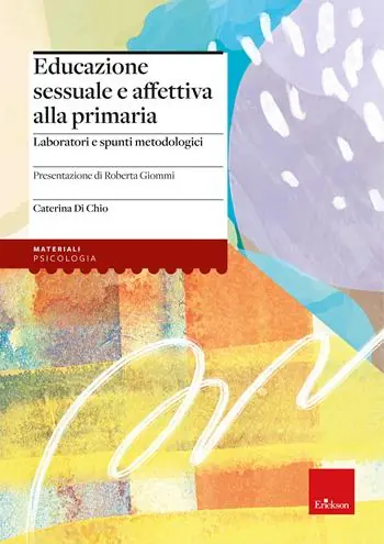 Voordeelprijs Educazione sessuale e affettiva alla primaria. Laboratori e spunti metodologici