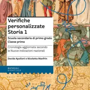 Bestel Nu Verifiche personalizzate. Storia. Scuola secondaria di primo grado. Classe prima. Cronologia aggiornata secondo le nuove indicazioni nazionali. Nuova ediz.