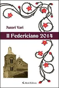 Il Federiciano 2014. Libro amaranto Seizoensaanbieding