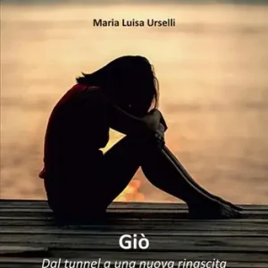 Giò. Dal tunnel a una nuova rinascita Gereduceerde Prijs