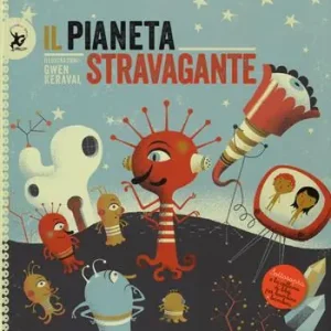 Gecertificeerd Il pianeta stravagante. Ediz. a colori