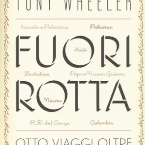 Fuori rotta. Otto viaggi oltre la linea d‘ombra Goedkoop