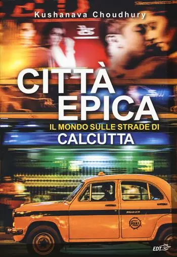 Voordeelprijs Città epica. Il mondo sulle strade di Calcutta