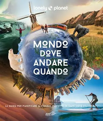 Gratis Retour Mondo, dove andare quando. Ediz. a colori