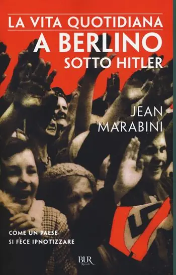 Seizoensaanbieding La vita quotidiana a Berlino sotto Hitler