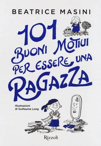 Merkproduct 101 buoni motivi per essere una ragazza