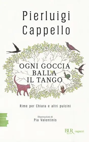 Dagaanbieding Ogni goccia balla il tango. Rime per Chiara e altri pulcini