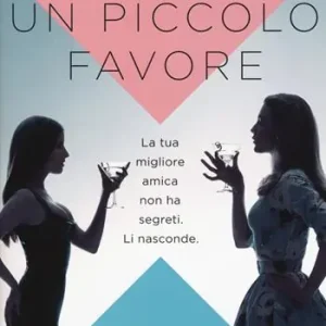 Aanbieding Un piccolo favore