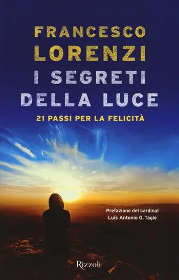 Superprijs I segreti delle luce. 21 passi per la felicità