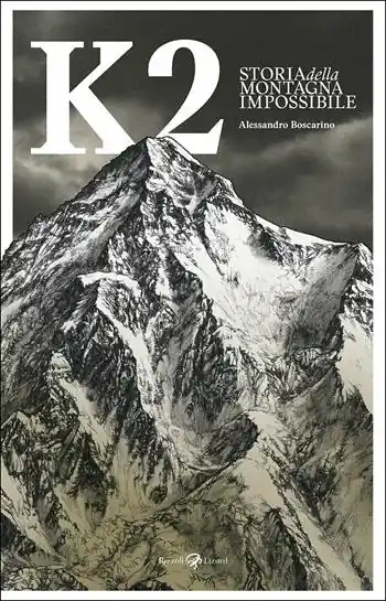 K2. Storia della montagna impossibile. Ediz. illustrata Direct Verzonden