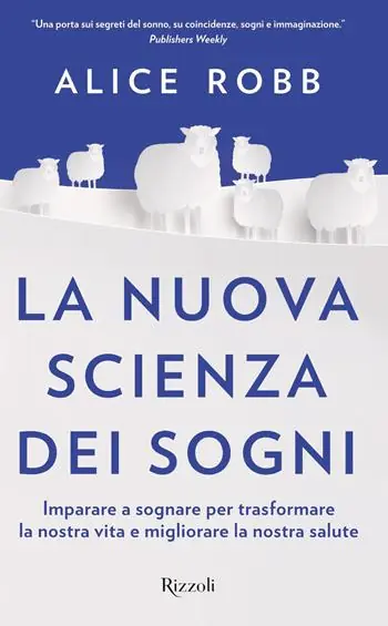 Finale Uitverkoop La nuova scienza dei sogni. Imparare a sognare per trasformare la nostra vita e migliorare la nostra salute