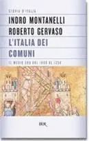 Storia d‘Italia. Vol. 2 L‘ Italia dei comuni. Il Medio Evo dal 1000 al 1250 Exclusieve Aanbieding
