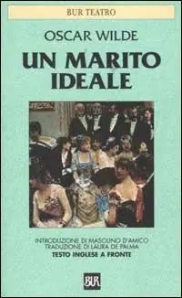 Un marito ideale. Testo inglese a fronte Seizoensaanbieding