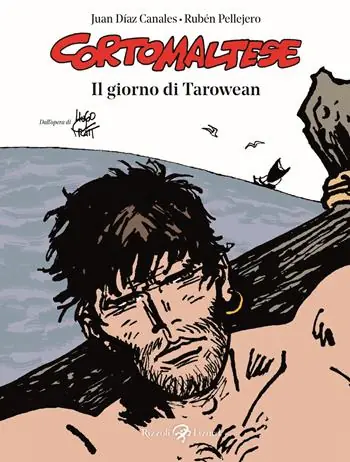 Dagaanbieding Il giorno di Tarowean. Corto Maltese