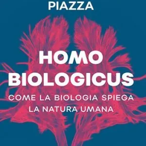 Weekendaanbieding Homo biologicus. Come la biologia spiega la natura umana