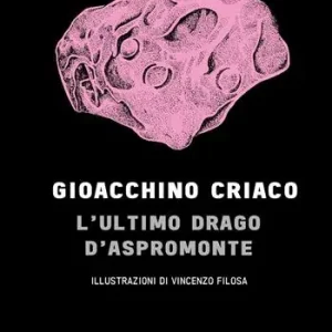 Aanbieding L‘ultimo drago d‘Aspromonte