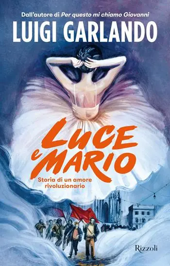 Luce e Mario. Storia di un amore rivoluzionario Nu Kopen