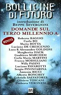 Bollicine di futuro Lage Kosten